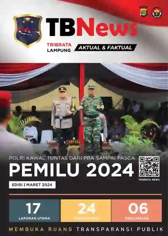 MAJALAH TRIBRATANEWS LAMPUNG EDISI I - MARET 2024
